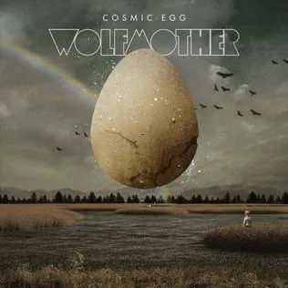 Wolf Mother Cosmic Egg